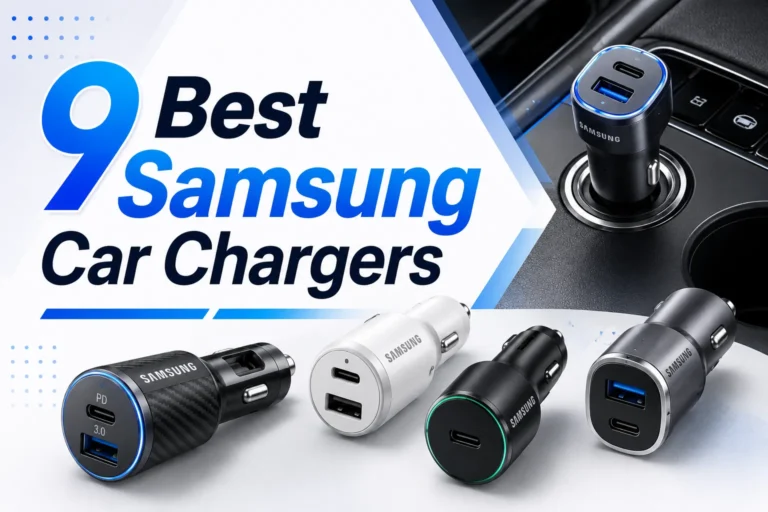 9 Best Samsung Car Chargers