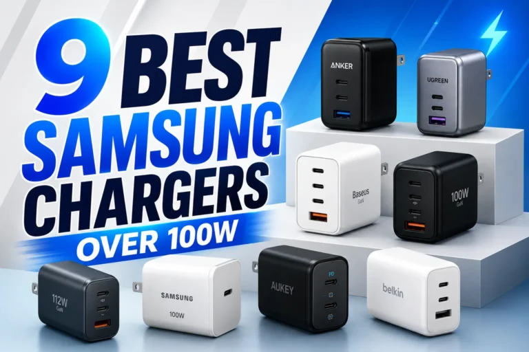 9 Best Samsung Chargers Over 100W