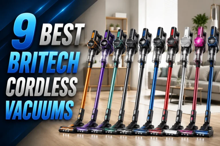 9 Best Britech Cordless Vacuums