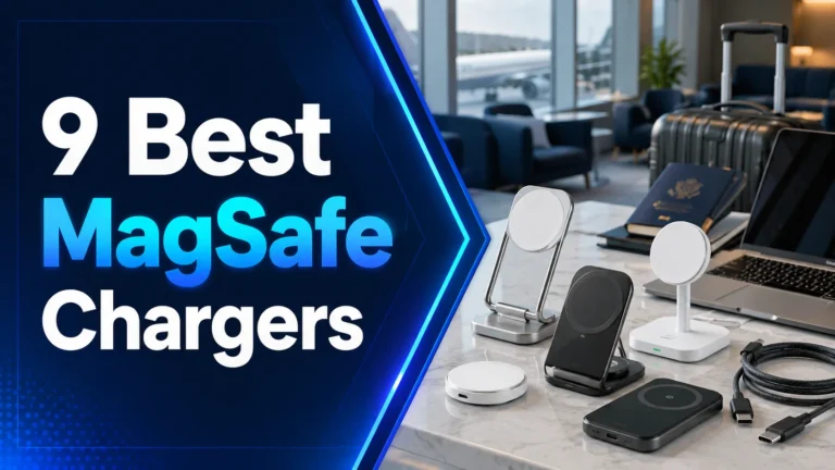 9 Best MagSafe Chargers