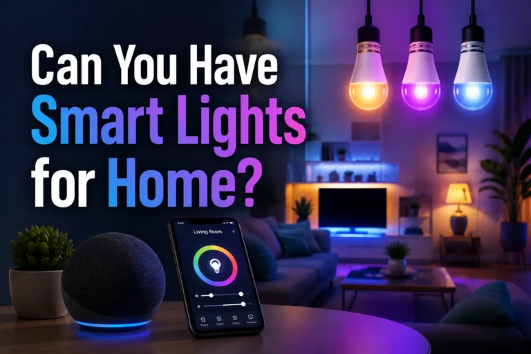 Can You Have Smart Lights for Home