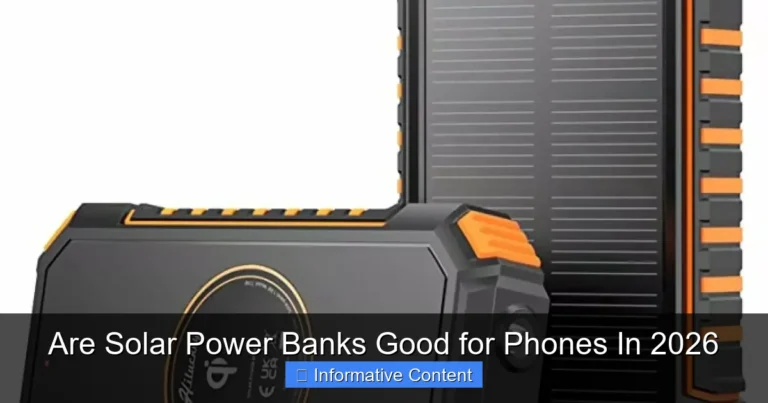 Are Solar Power Banks Good for Phones In 2026