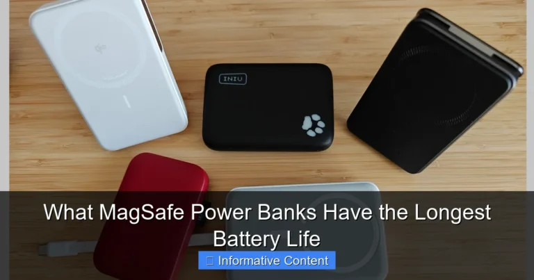 What MagSafe Power Banks Have the Longest Battery Life