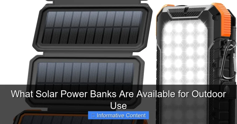 What Solar Power Banks Are Available for Outdoor Use
