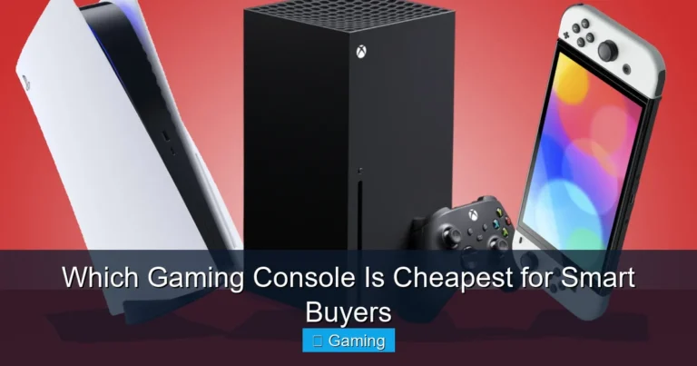 Which Gaming Console Is Cheapest for Smart Buyers