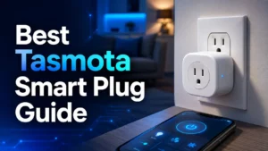 Best Tasmota Smart Plug Guide