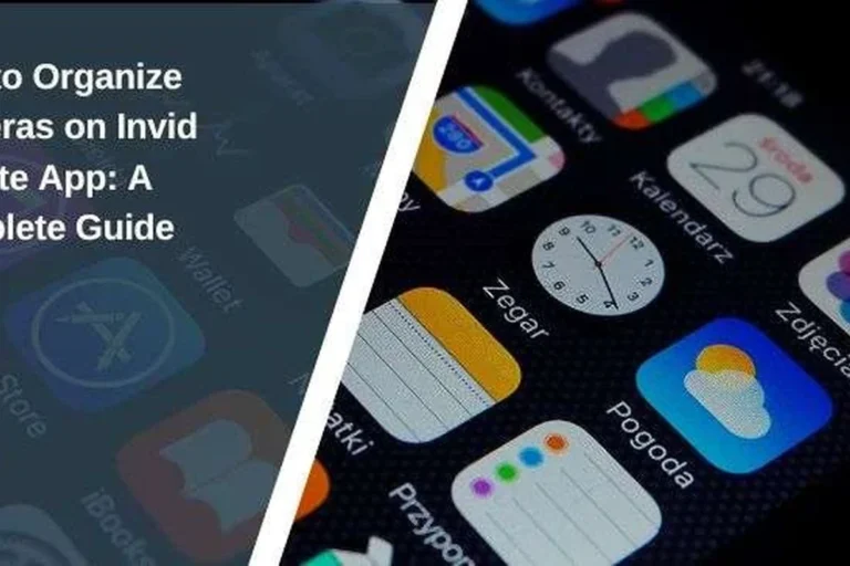 How to Organize Camera on Invid Elevate App Easily